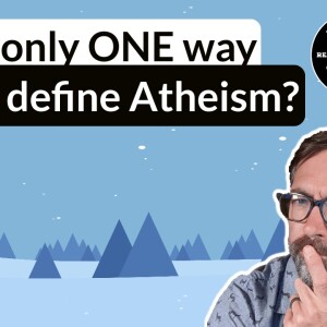 Is there only one definition of Atheism?