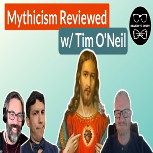 Mythicism Dismantled by Tim O’Neil of History for Atheists | Response to David Fitzgerald