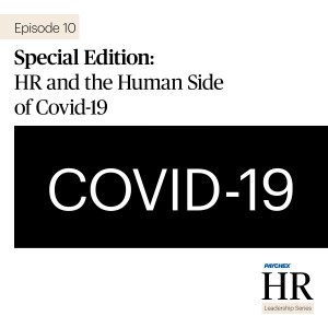 HR and the Human Side of Covid-19 with Trish McFarlane and Steve Boese