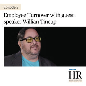 Employee Turnover with William Tincup