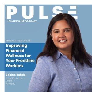 Improving Financial Wellness for Your Frontline Workers