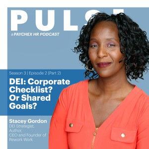 DEI: Corporate Checklist? Or Shared Goals? (Part 2)