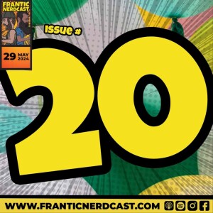 Episode 20 - Celebrating 20 Episodes & The Magic of 3D Printing!