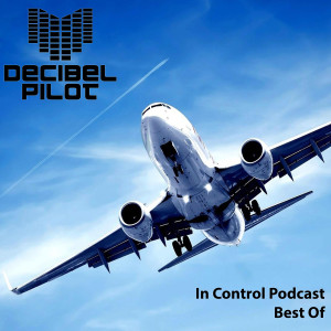 Decibel Pilot - In Control (Best Of)