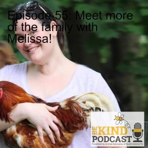 Episode 55: Meet more of the family with Melissa!