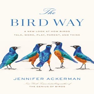 Episode 29: Books and Birds with Seth! ”The Bird Way” book discussion