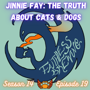 The Truth About Cats & Dogs: Jinnie Fay in Modern and Pioneer