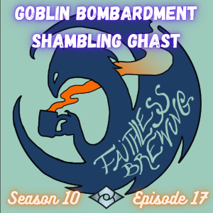 Goblin Zombardment: Infinite Combos with Shambling Ghast