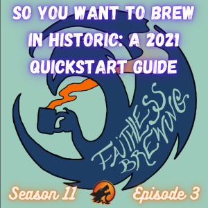 So You Want to Brew in Historic: A 2021 Quickstart Guide