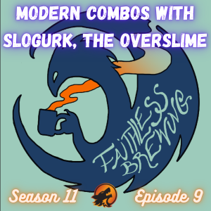 Slime Time! Modern Combos with Slogurk, the Overslime