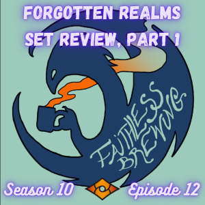 Set Review: D&D Adventures in the Forgotten Realms, Part 1