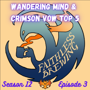 Wandering Mind Brews + Crimson Vow Top 5