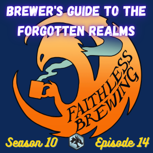 Set Review: Brewer’s Guide to the Forgotten Realms, Part 2
