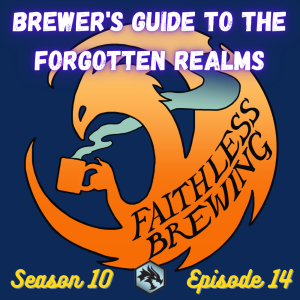 Set Review: Brewer's Guide to the Forgotten Realms, Part 2