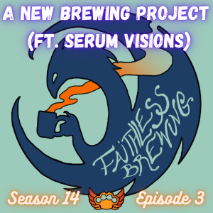 A New Brewing Project (ft. Serum Visions)