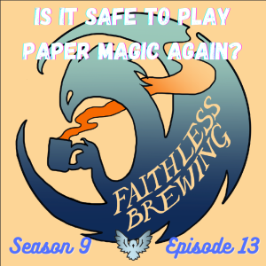 Is It Safe to Play Paper Magic Again?