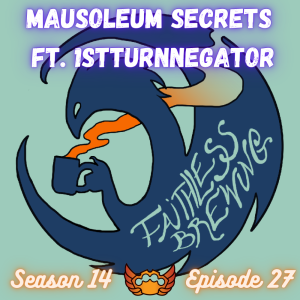 Mausoleum Secrets: The Last Demonic Tutor (ft. 1stTurnNegator)