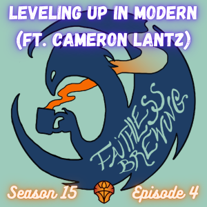 Leveling Up in Modern with Cameron Lantz, SCG Baltimore Champion