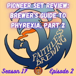 Pioneer Set Review: A Brewer’s Guide to Phyrexia All Will Be One, Part 2