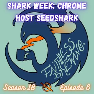 SHARK WEEK: Chrome Host Seedshark Is the Most Dangerous Animal