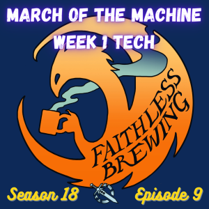 March of the Machine Week 1 Tech (Modern & Pioneer)