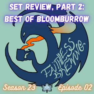 Set Review: The Best of Bloomburrow in Pioneer & Modern, Part 2