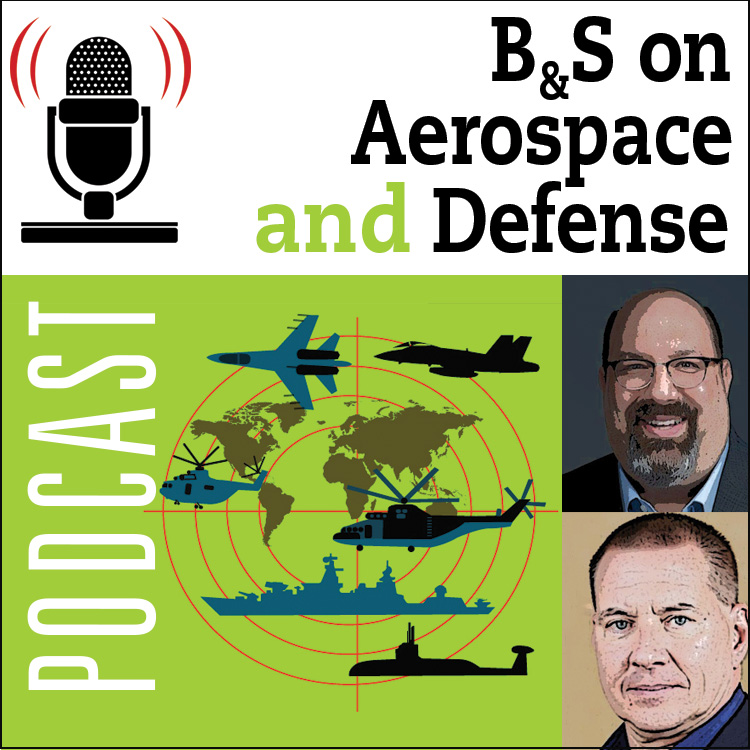 cover of episode B&S On Aerospace and Defense, Episode 11: Software Driven Defense Systems - A Paradigm Shift