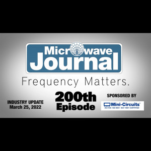 Frequency Matters 200th Episode! Retrospective Look, Cable/Connectors, Mini-Circuits Interview, News