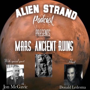 #11 Mars Ancient Ruins/ with Jon McGavic