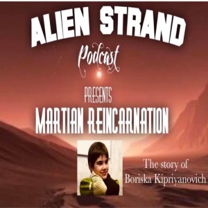 #12 Martian Reincarnation (Bariska Kipriyanovich)