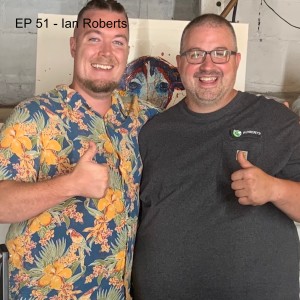 EP 51 - Ian Roberts