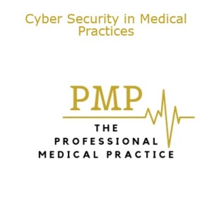 Cyber Security in Medical Practices