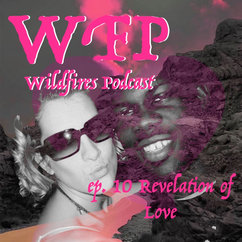 Ep. 10 A Revelation of Love