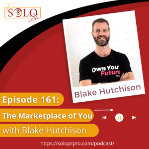 The Marketplace of You with Blake Hutchison, CEO of Flippa - Episode 161