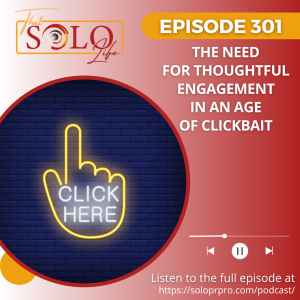 The Need for Thoughtful Engagement in an Age of Clickbait