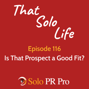 Is That Prospect a Good Fit? Episode 116