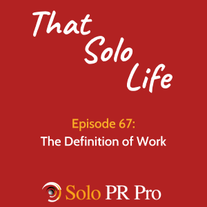 Episode 67: The Definition of Work