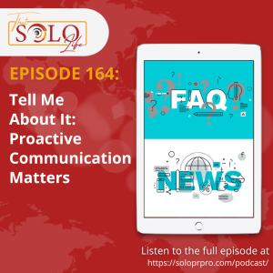 Tell Me About It: Proactive Communication Matters - Episode 164