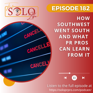 How Southwest Went South and What PR Pros Can Learn from It -Episode 182