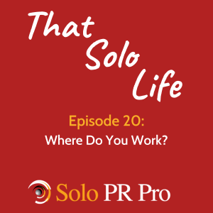 Episode 20: Where Do You Work?