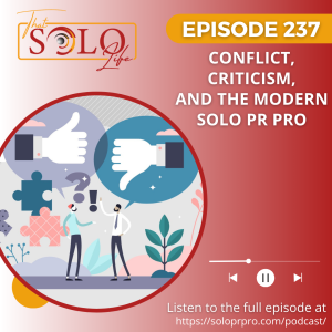 Conflict, Criticism and the Modern Solo PR Pro