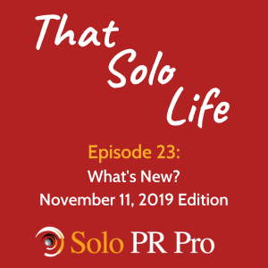 Episode 23: What’s New? November 11, 2019 Edition