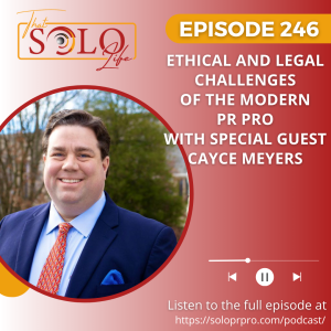 Ethical and Legal Challenges of the Modern PR Pro