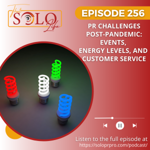 PR Challenges: Post-Pandemic - Events, Energy Levels, and Customer Service