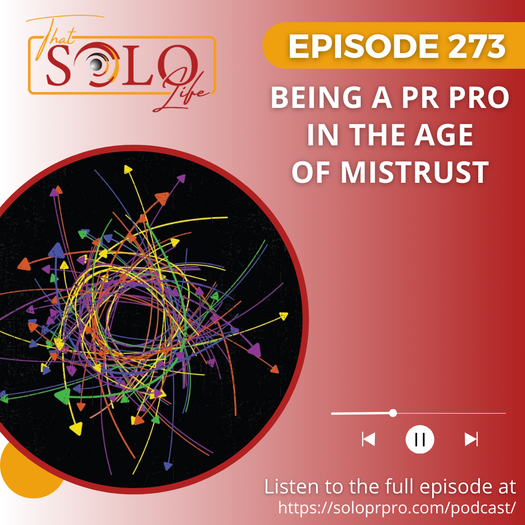 Being a PR Pro in the Age of Mistrust