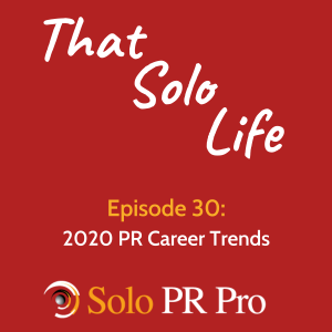 Episode 30: 2020 PR Career Trends