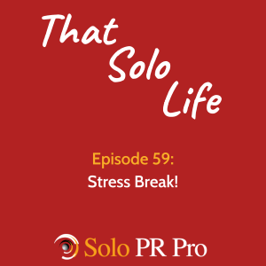 Episode 59: Stress Break