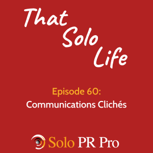 Episode 60: Communications Clichés