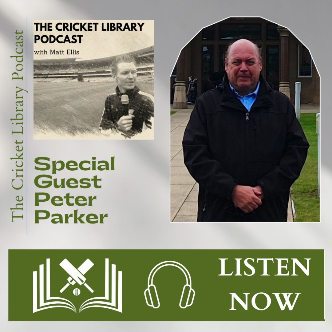 Peter Parker - Special Guest on the Cricket Library Podcast