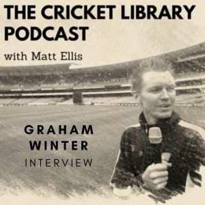 Cricket - Graham Winter Interview